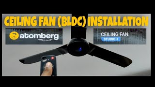 Unboxing and installing Atomberg studioCeiling fan BLDC  Fan installation  edutech [upl. by Lowell183]