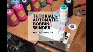 Tutorial  New Tech Automatic Bobbin Winder  GoldStarToolcom  8008684419 [upl. by Amaryl]