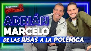 ADRIÁN MARCELO de las RISAS a la POLÉMICA  La entrevista con Yordi Rosado [upl. by Kampmeier169]