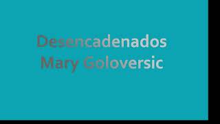 Desencadenados Testimonio De Mary Goloversic Pt 1 Y 2 [upl. by Barbuto789]