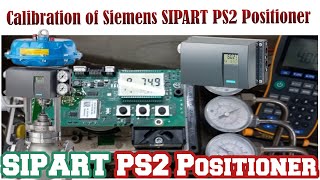 Siemens SIPART PS2 Positioner Calibration  Calibration of Valve  Urdu Hindi  Instrument Academy [upl. by Lleroj]