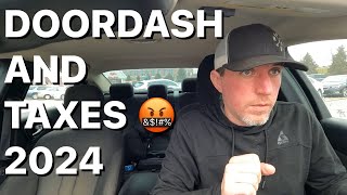 DoorDash amp Taxes 2024  Not Financial Advice  dasher gigwork doordash fooddelivery [upl. by Obmar]