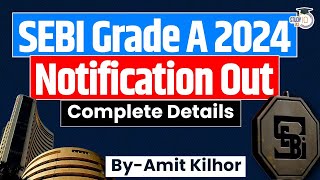 SEBI Grade A 2024 Notification Out  SEBI Assistant Manager Recruitment 2024 SEBI Notification 2024 [upl. by Berne]