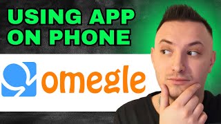 How To Use Omegle On Phone 2024  QUICK GUIDE [upl. by Bogey598]