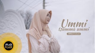 Alfina Nindiyani  Ummi Tsumma Ummi Cover Music Video [upl. by Fortunna566]