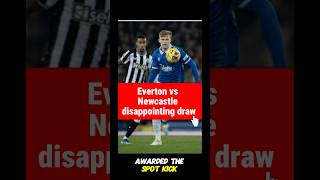 Everton vs Newcastle United Gordon penalty saved everton newcastle premierleague [upl. by Diandre]