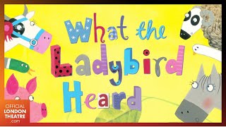 What the Ladybird Heard  2021 West End Trailer [upl. by Htebzile550]