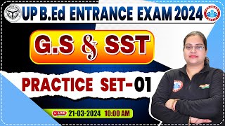 UP BEd Entrance Exam 2024  BEd Entrance GS Practice Set 01 BEd Entrance Exam GS amp SST PYQs [upl. by Nunciata822]