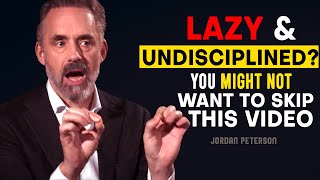 Jordan Peterson How to STOP being UNDISCIPLINED [upl. by Acissj]