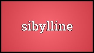 Sibylline Meaning [upl. by Alin344]