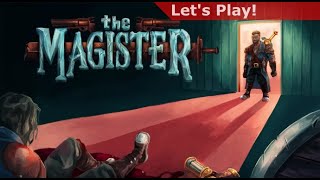 Lets Play The Magister [upl. by Blood]