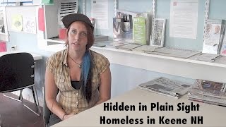 quotHidden in Plain Sightquot Homeless in Keene NH Documentary Film [upl. by Cyna810]