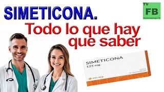 SIMETICONA Para qué Sirve Cómo se toma y todo lo que hay que saber ¡Medicamento Seguro👨‍🔬💊 [upl. by Remus]