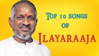 Top 10 Songs of Ilaiyaraaja  Tamil Movie Songs  Audio Jukebox  Kamalhaasan  Rajinikanth [upl. by Buxton789]