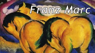 Franz Marc 18801916  German Expressionism  The Purity of Animals [upl. by Akinohs]