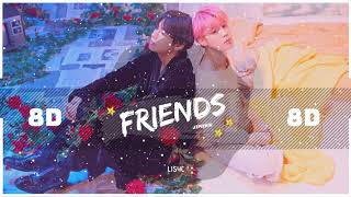 💜 8D BTS JIMIN V  FRIENDS 친구  BASS BOOSTED STADIUM EFFECT  USE HEADPHONES 🎧 방탄소년단 MOTS 7 [upl. by Asha]