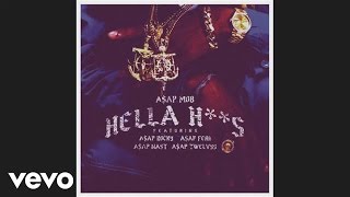 AAP Mob  Hella Hoes Official Audio ft AAP Rocky AAP Ferg AAP Nast AAP Twelvyy [upl. by Seavir382]