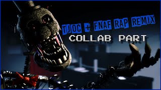 SFMFNAF TJOC  FNAF RAP REMIX  Collab Part for TheRoboticLegend [upl. by Dirtsa]