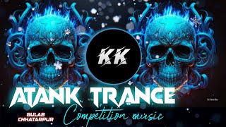 Aatank Trance Gulab chhatarpur  Competition Dialogue Trance trancemusic [upl. by Ahsirek]