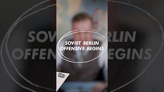 Soviet Berlin Offensive Begins  Out Now ww2 shorts [upl. by Iz963]