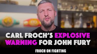 “Don’t come anywhere NEAR me or Bellew or you’ll be IRONED OUT” Froch responds to John Fury [upl. by Marjorie]