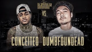 KOTD  Rap Battle  Conceited vs Dumbfoundead  Blackout5 [upl. by Nitsirc413]