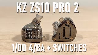 KZ ZS10 Pro 2 Review  5 Driver Hybrid WSwitches [upl. by Ellierim]