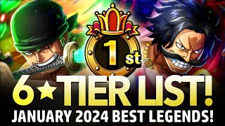 ★6 TIER LIST Best Legends January 2024 ONE PIECE Treasure Cruise [upl. by Kath]