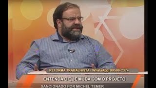 Reforma Trabalhista entenda as principais mudanças [upl. by Eyar]