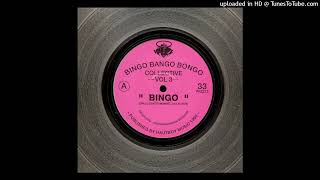 A  Bingo Bango Bongo Collective  Bingo [upl. by Oliver]