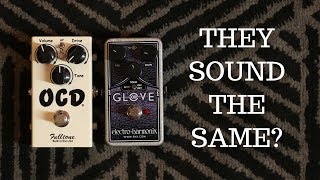 SAME CIRCUIT Fulltone OCD V2 vs Electro Harmonix OD Glove [upl. by Munt534]