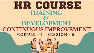 HR Course  Training amp Development  Continuous Improvement hr hrcourses training readywithhr [upl. by Caffrey]