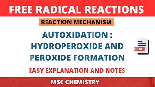 Autoxidation  Hydroperoxide And Peroxide Formation  Free Radical Reactions  Reaction Mechanism [upl. by Huntlee932]