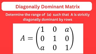 Diagonally Dominant matrix with solved examples [upl. by Declan]