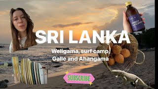 Sri Lanka vlog  Weligama surf camp Ahangama local places and Fort Galle [upl. by Ricca]