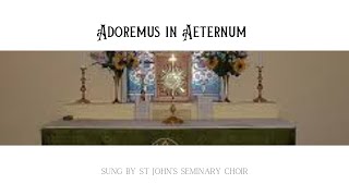 Adoremus in Aeternum [upl. by Enait]