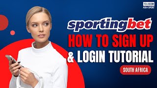 SPORTINGBET SIGNUP amp LOGIN TUTORIAL SOUTH AFRICA HOW TO GET STARTED ON SPORTINGBET [upl. by Warrin943]