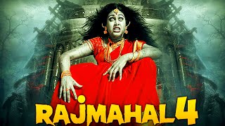 RAJMAHAL 4  Hindi Dubbed Full Horror Movie  Horror Movie in Hindi Full Movie [upl. by Notgnirra]