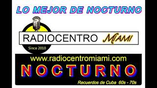 RADIOCENTROMIAMI TU RADIO DE NOCTURNO 0011 [upl. by Emelita]