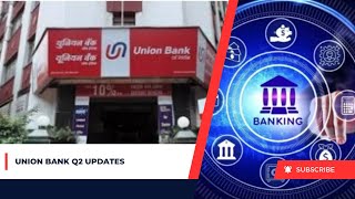 Union Bank Q2 Updates [upl. by Zerline]