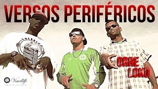 Versos Periféricos  Corre Loko  Oficial HD [upl. by Mastrianni]