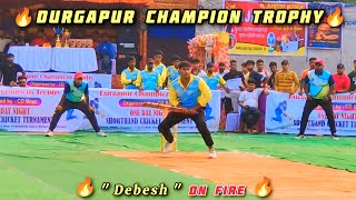 quotDebeshquot vs quotBabluquot 🔥 HIGHVOLTAGE Match ⚡  49 Run  Debesh On Fire 🔥 DURGAPUR CHAMPION TROPHY [upl. by Eihtak]