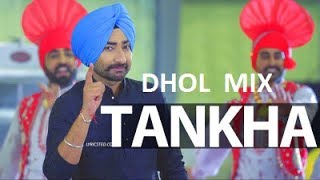 Ranjit bawa  Tankha  Dhol mix  Best Remix  Dj Hans  Must Listen [upl. by Orson]