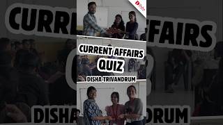 CURRENT AFFAIRS QUIZ at Disha Trivandrum Branch shorts [upl. by Susann]