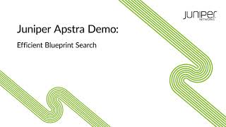 Juniper Apstra Demo Efficient Blueprint Search [upl. by Nlyak]