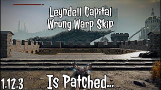 Leyndell Capital Wrong Warp Skip Is Not Patched  Elden Ring [upl. by Naihtsirc]