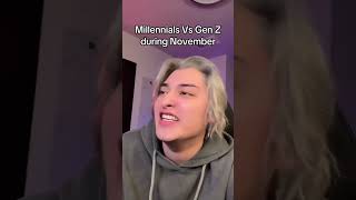 Millennials VS Gen Z During November [upl. by Fevre]