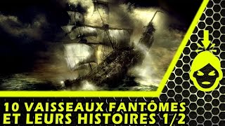 10 VAISSEAUX FANTÔMES et LEURS HISTOIRES Partie 1 [upl. by Karlie]