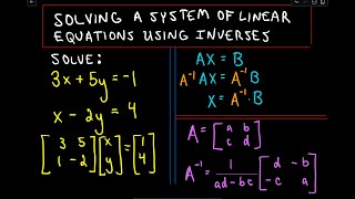 ❖ Solving a System of Linear Equations Using Inverses ❖ [upl. by Dielle]