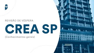 Revisão de Véspera – CREA SP Conhecimentos gerais [upl. by Nave]